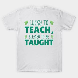 St. Patrick's Day Teaching Lucky Shamrock Clover T-Shirt